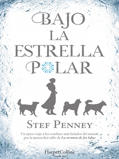 Title details for Bajo la Estrella Polar by Stef Penney - Available